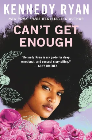 Can't Get Enough Hardcover  May 13, 2025