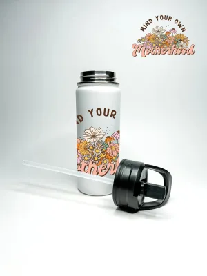 Mind Your Own Motherhood Water Bottle 18/32 oz Stainless Steel Insulated Flasks